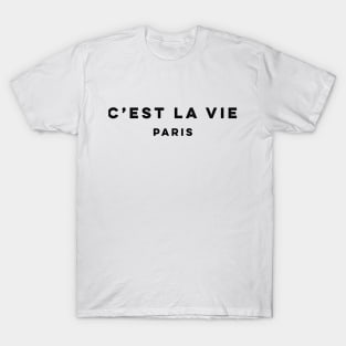 C'est la Vie, Cest la Vie T-shirt, Cest la Vie Tee, France Shirt, French Shirt, Paris Shirt, Women's Trending T-shirt, Ladies T-shirt T-Shirt